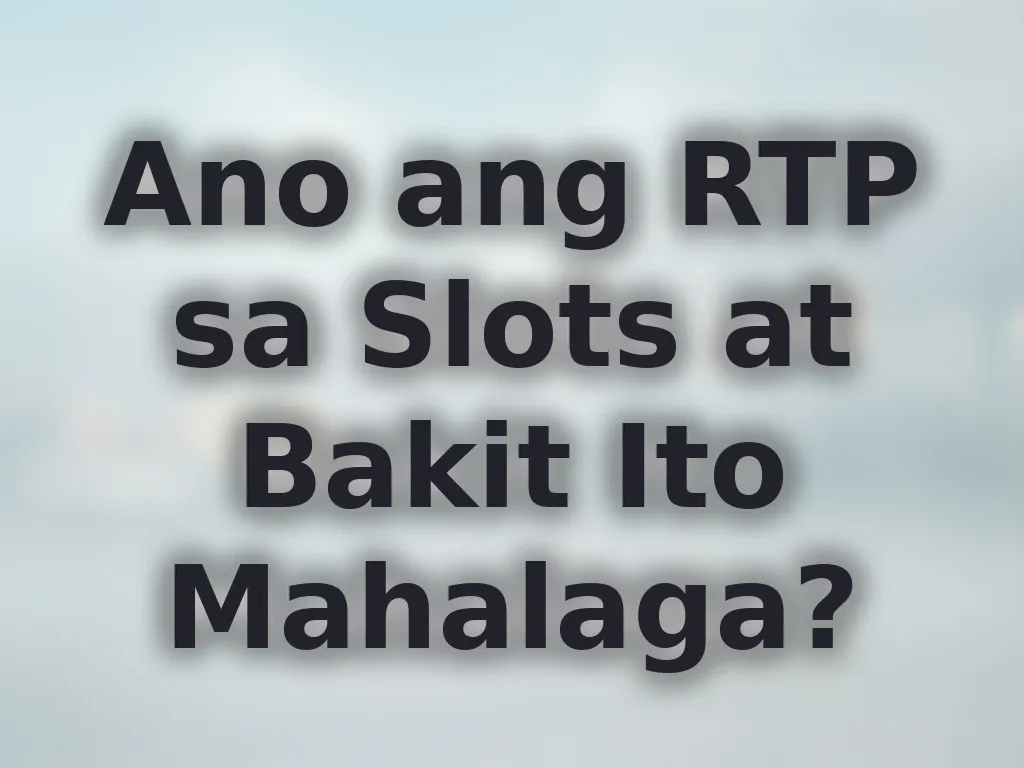 Understanding slot RTP